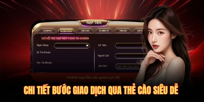 Chi tiết bước giao dịch qua thẻ cào siêu dễ